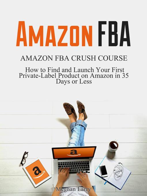 Title details for Amazon FBA by Meghan Larry - Available